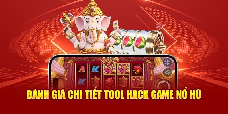 Tính năng ấn tượng của tool hack nổ hũ